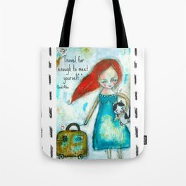 Travel girl quote Tote Bag
