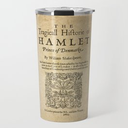 Shakespeare, Hamlet 1603 Travel Mug