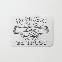 In Music We Trust Bath Mat | Black And White, Rocknroll, Witchcraft, Heavymetal, Illustration, Vector, Quote, Graphic Design, Digital, Love 