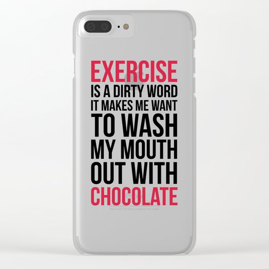 Exercise & Chocolate Funny Quote Clear iPhone Case