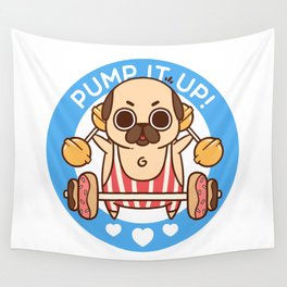 Pump It Up, Puglie! Wall Tapestry