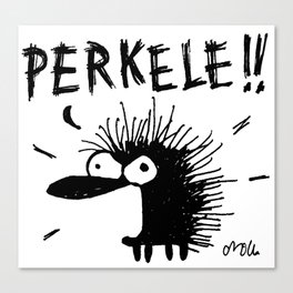 The Cursing Hedgehog - PERKELE!! Canvas Print