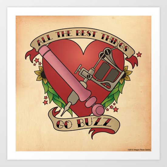 All the Best Things Go Buzz Art Print