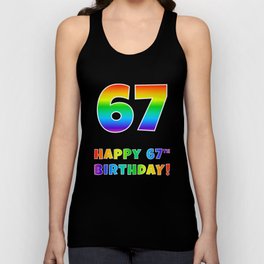 [ Thumbnail: HAPPY 67TH BIRTHDAY - Multicolored Rainbow Spectrum Gradient Tank Top ]