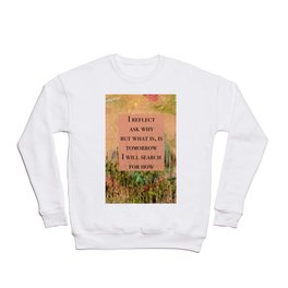 Search for How Reflection Crewneck Sweatshirt