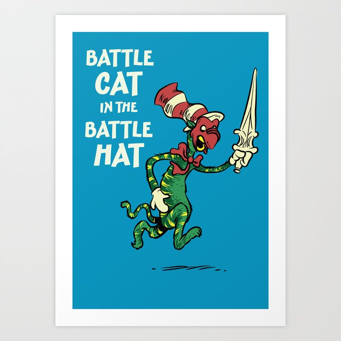 Battle Cat In The Battle Hat Art Print By Nikholmes Society6