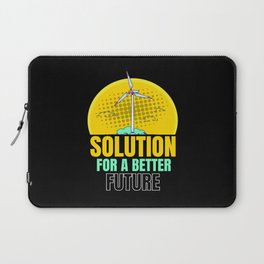 For A Better Future Wind Power Wind Laptop Sleeve