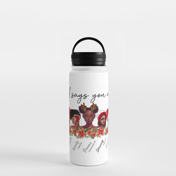 https://ctl.s6img.com/society6/img/vbUdpM3TkvBk7cPFZcgOl-to_X0/w_700/water-bottles/18oz/handle-lid/front/~artwork,fw_3391,fh_2229,fx_545,fy_283,iw_2298,ih_1662/s6-original-art-uploads/society6/uploads/misc/2ad92ad2fa1f4b0a91250ace23b241ea/~~/god-says-african-american-women-scripture-christian-christmas-green-water-bottles.jpg