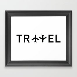 Travel and enjoy Framed Art Print