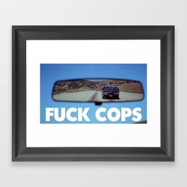 Fuck Cops Framed Art Print