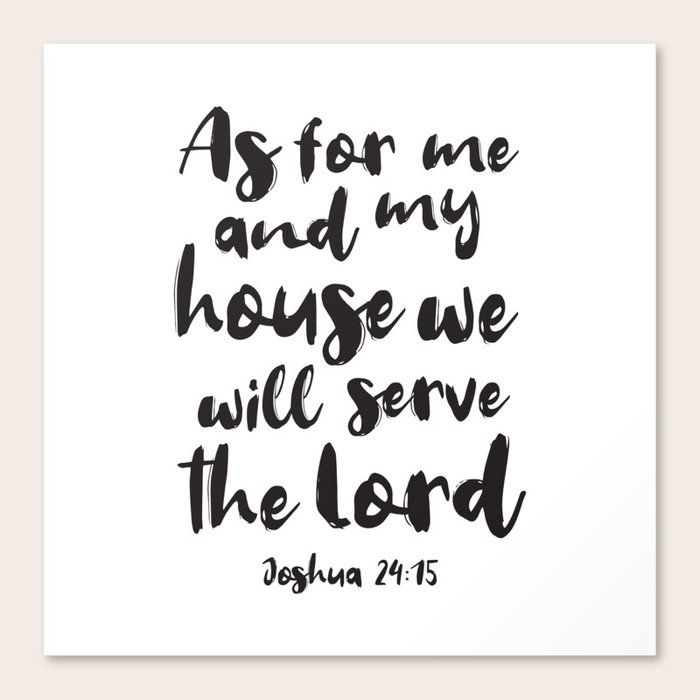 as for me and my house we will serve the lord Canvas Print by socoart