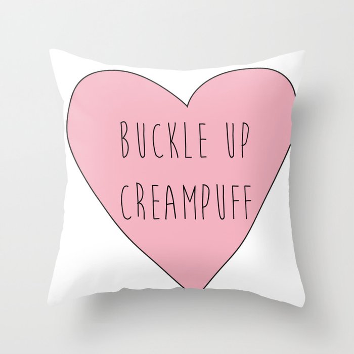 buckle up creampuff Throw Pillow