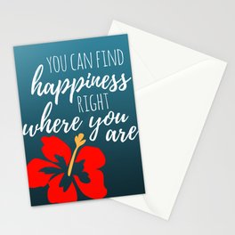 Find Happiness Right Where You Are Stationery Cards