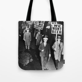 We Want Beer Prohibition Tote Bag
