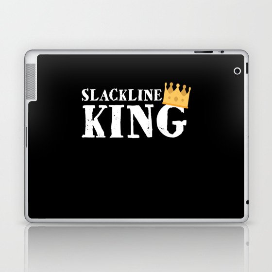 Slackline King Slacklining Slackliners Laptop & iPad Skin