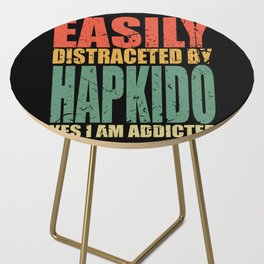 Hapkido Saying funny Side Table