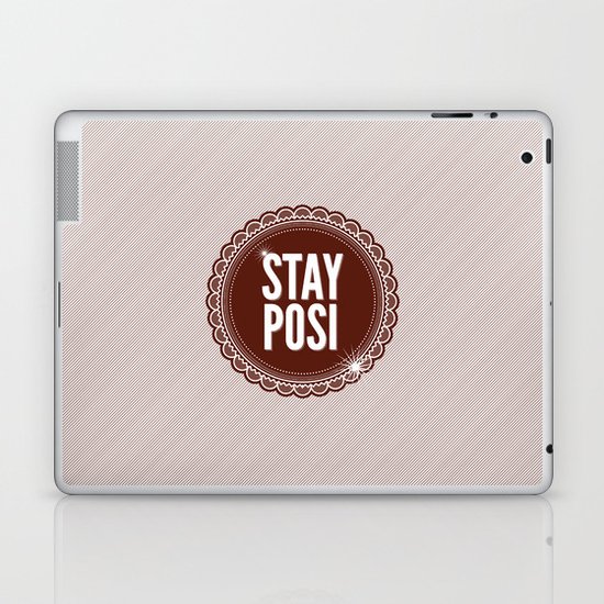 Stay Posi Laptop & iPad Skin