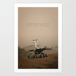 Opportunity / First Martian Hero Art Print