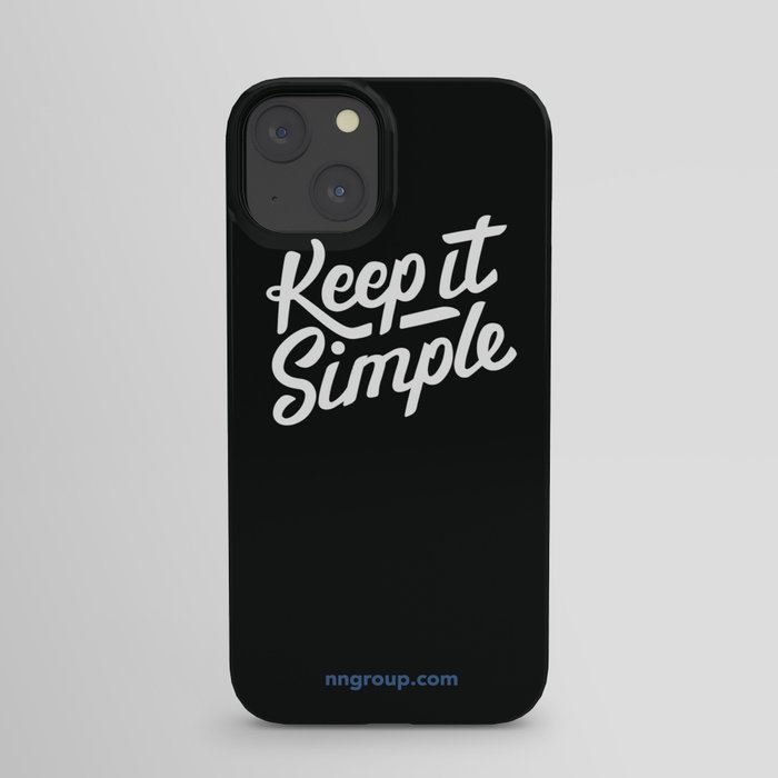 Keep It Simple iPhone Case