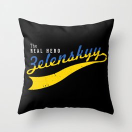 The Real Hero Zelenskyy Throw Pillow
