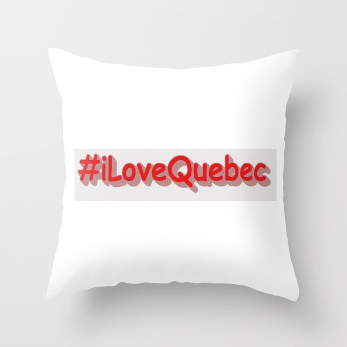 "#iLoveQuebec " Cute Design. Buy Now Throw Pillow