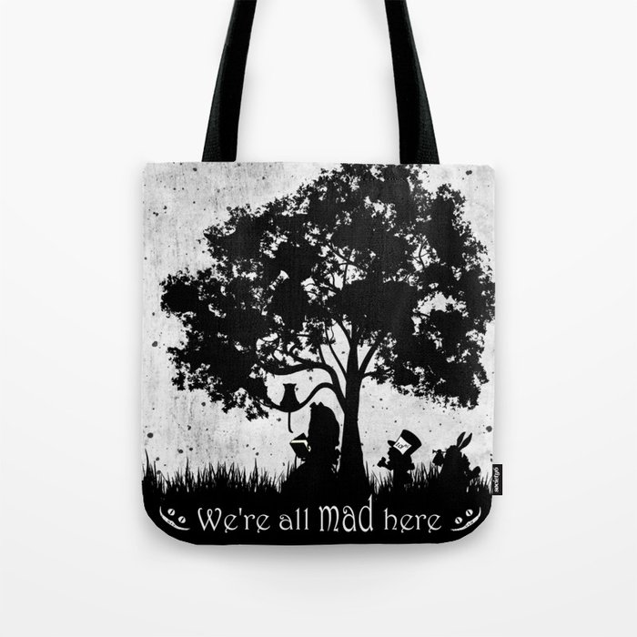We Re All Mad Here Alice In Wonderland Silhouette Art Tote Bag By