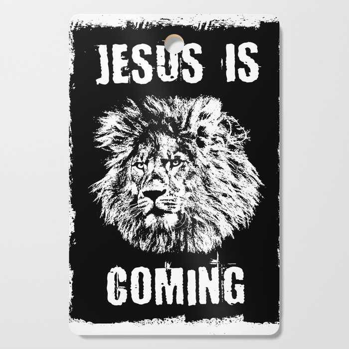 Jesus is Coming Cutting Board