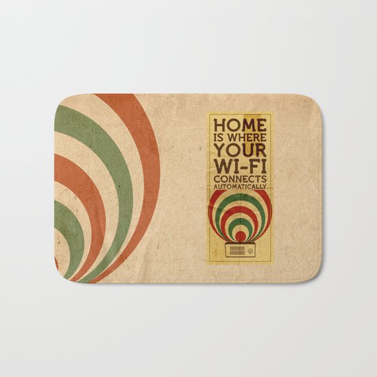 Home is where your wi-fi connects automatically Bath Mat