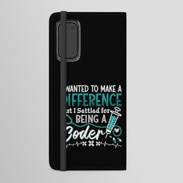 Medical Coder Being A Coder ICD Coding Programmer Android Wallet Case