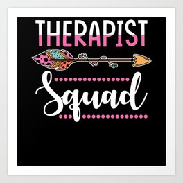 Therapist Squad Group Women Art Print