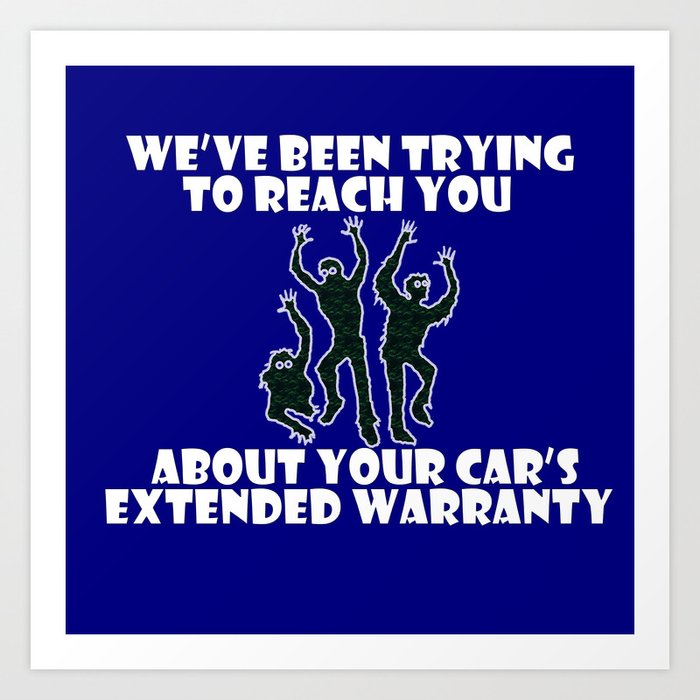 Zombie Extended Car Warranty Horizontal Design Art Print