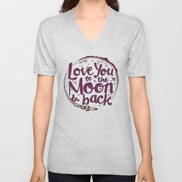Love You to the Moon & Back...Merlot & Peach V Neck T Shirt