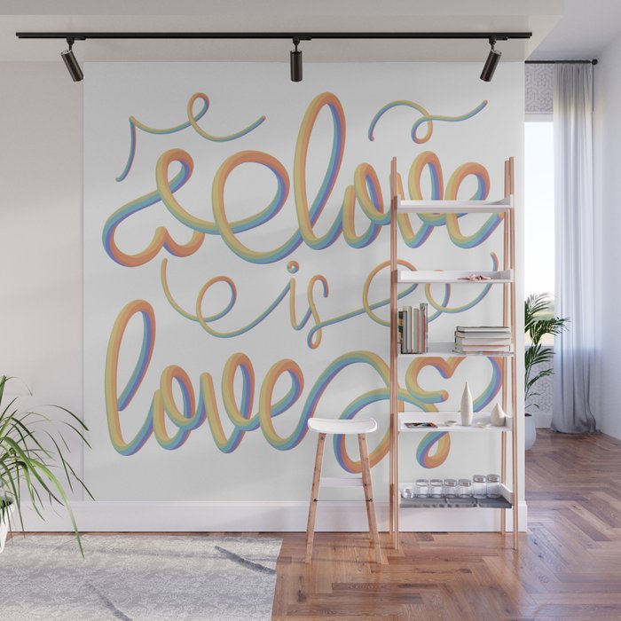 Love Is Love | Pride | LGBTQIA+ Wall Mural