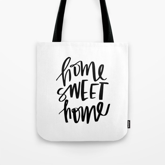 Home Sweet Home Tote Bag