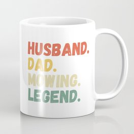 Husband Dad Mowing Legend Mug