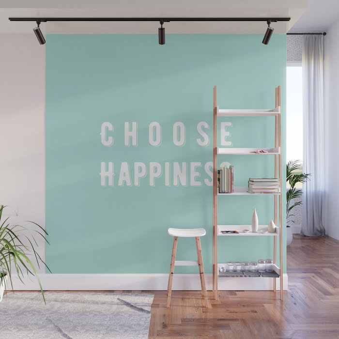 Choose Happiness - Mint Wall Mural