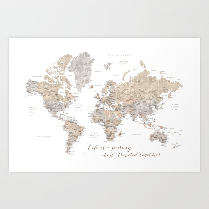 Life Is A Jouney Best Travelled Together World Map Abey Art Print By Blursbyaishop Society6