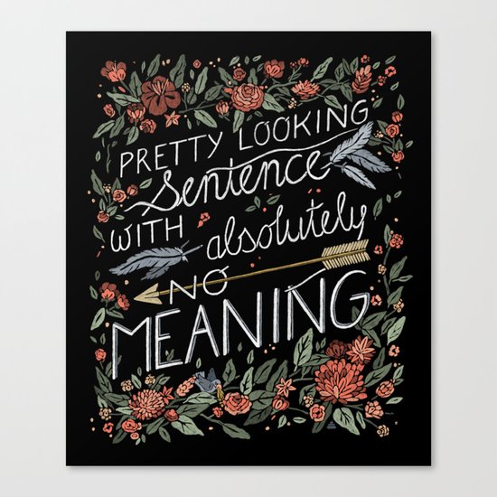 Pretty Sentence Canvas Print