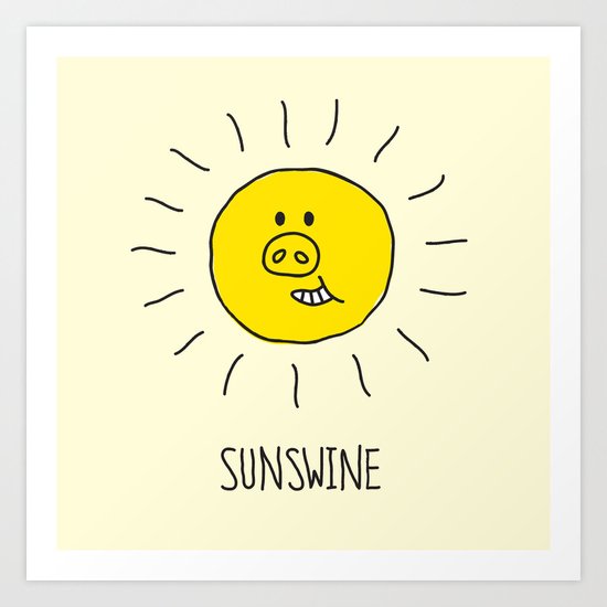 Sunswine Art Print