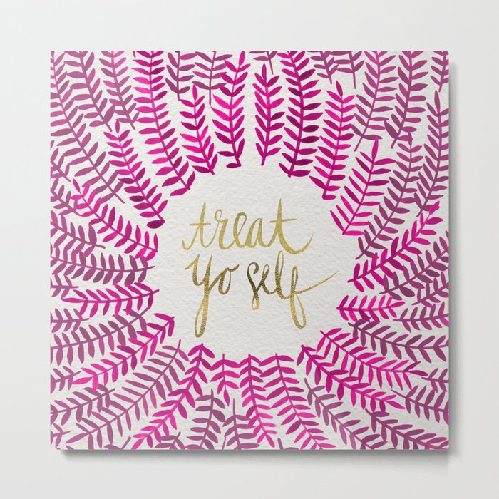Treat Yo Self – Pink & Gold Metal Print
