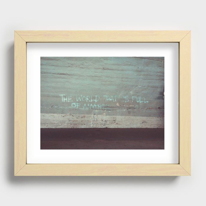 The World that is full of anything Recessed Framed Print