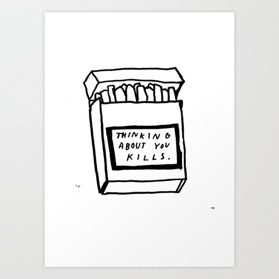 SMOKING ABOUT YOU Art Print