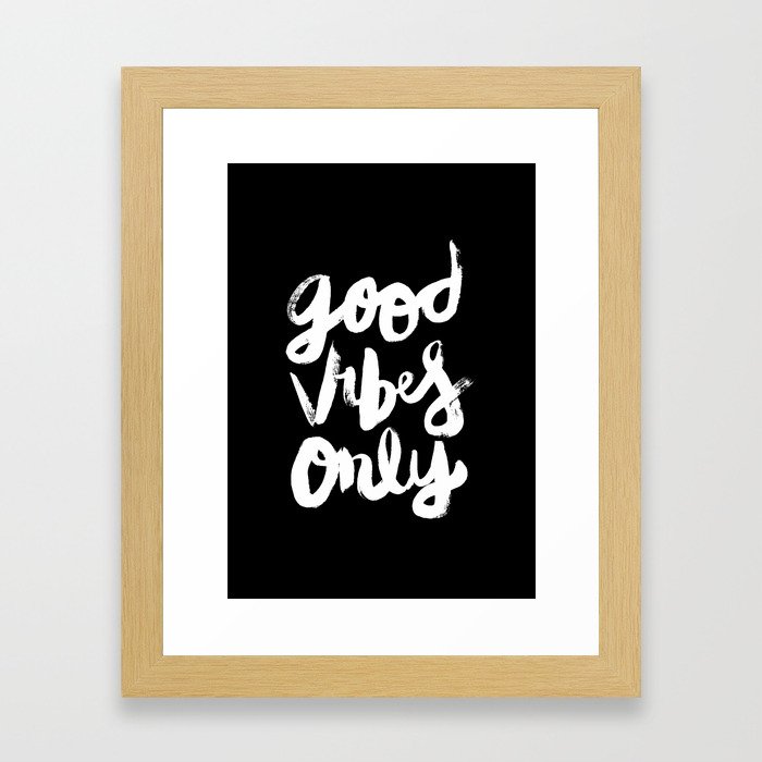 Good Vibes Only // Black Inverted Monochrome Magic Print by Tales At Sea Framed Art Print