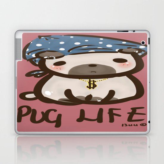 'Pug Life' Laptop & iPad Skin
