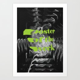 Poster of the week Art Print