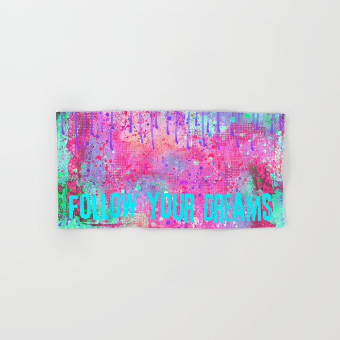 Follow your dreams colorful typography art Hand & Bath Towel