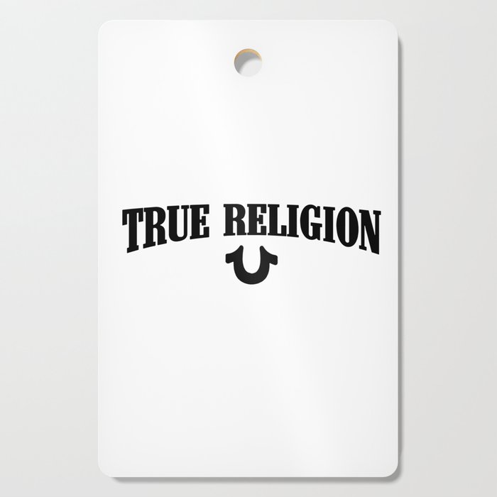 true religion Cutting Board