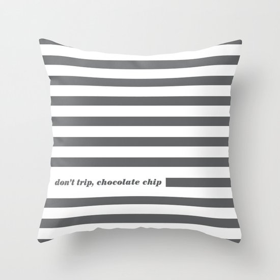 Don't Trip Throw Pillow