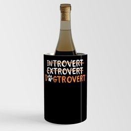 Introvert Extrovert Dogtrovert Wine Chiller