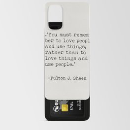 Fulton J.Sheen, You must rememberto love people Android Card Case